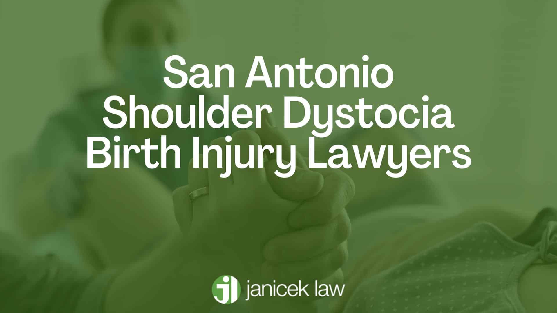San Antonio shoulder dystocia lawyer